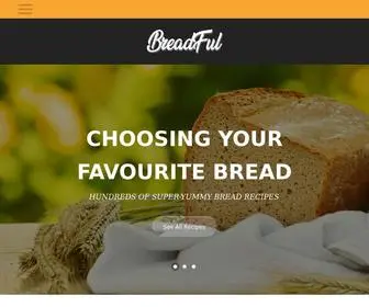 Breadful.com(Freshly baked bread recipes) Screenshot