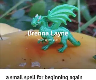 Brennalayne.com(Here be dragons) Screenshot