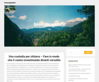 Bresciapuntotv.it(Blog) Screenshot