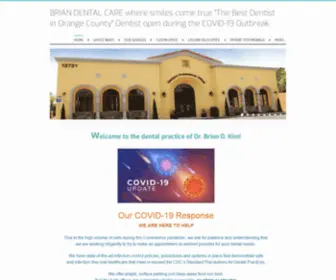 Briandentalcare.com(BRIAN DENTAL CARE where smiles come true "The Best Dentist in Orange County") Screenshot