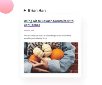 Brianhan.co(All posts) Screenshot