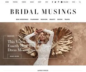 Bridalmusings.com(Bridal Musings) Screenshot
