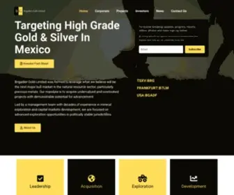 Brigadiergold.ca(Exploration and Developing North American Gold and Silver Assets) Screenshot