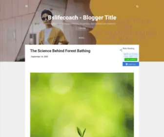 Bslifecoach.me(Blogger Title) Screenshot