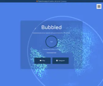 Bubbled.io(Decentralised virtual spaces and governance for AR content) Screenshot