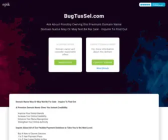 Bugtussel.com(Domain Name May Be For Sale or Lease) Screenshot