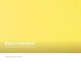 Bullionmax.com(Buy Gold and Silver Online) Screenshot