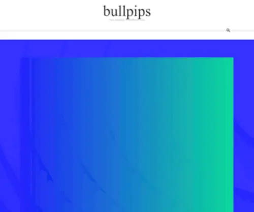 Bullpips.com(BullPips Trading Strategy) Screenshot