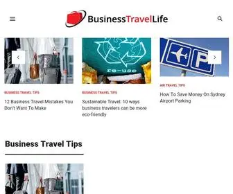 Businesstravellife.com(Business Travel Tips For New and Expereniced Road Warriors. Our goal) Screenshot