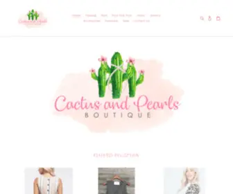 Cactusandpearls.com(Cactus and Pearls TX Boutique) Screenshot