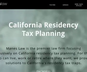 Calresidencytaxattorney.com(Manes Law California Residency Tax) Screenshot