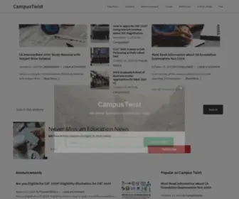 Campustwist.com(Simplifying Education News and Information from Educators to Study Seekers) Screenshot