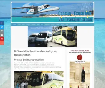 Cancunexecutiveviptransportations.com(BUS rental for tour transfers and group transportation) Screenshot