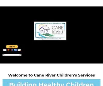 Caneriverchildren.org(CANE RIVER CHILDREN'S SERVICES) Screenshot