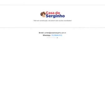 Casadoserginho.com.br(Casa do Serginho) Screenshot