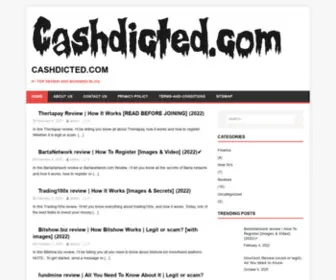 Cashdicted.com(Get legit reviews on business Investments) Screenshot