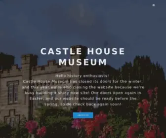 Castlehousemuseum.org.uk(Castle House Museum) Screenshot