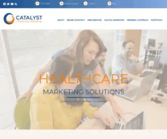 Catalysthcm.com(Make the front page with Catalyst Healthcare Marketing. Our team) Screenshot