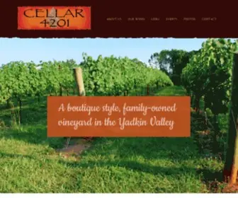 Cellar4201.com(Cellar 4201 Vineyard in the Yadkin Valley of NC) Screenshot