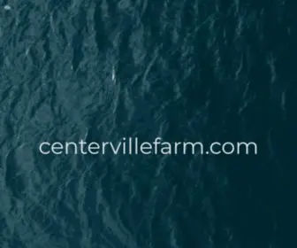 Centervillefarm.com(Centervillefarm) Screenshot