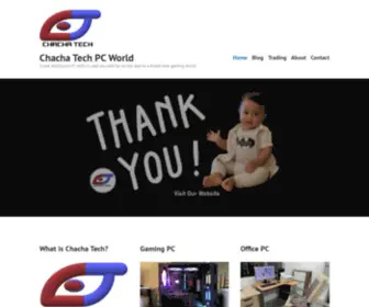 Chachatech.com.my(Come, build your PC with us, and you will be on the way to a brand new gaming world) Screenshot