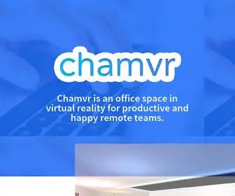 Chamvr.com(Event spaces for meetups in VR) Screenshot