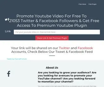 Channelpromote.com(Promote Youtube Video For Free ToTwitter & Facebook Followers & Get Free Access To Premium Youtube Plugin) Screenshot