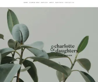 Charlotteanddaughters.com(Charlotte & Daughters Floral Design) Screenshot