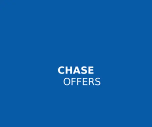 Chaseoffers.com(Chaseoffers) Screenshot