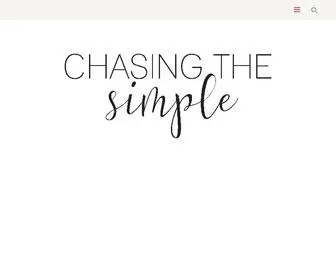 Chasingthesimple.com(Chasing the Simple) Screenshot