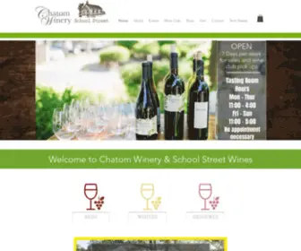 Chatomwinery.com(Chatom Winery and School Street Wines) Screenshot