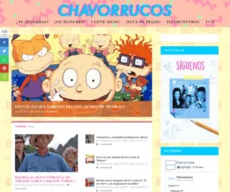 Chavorrucos.com(¡Por que recordar es la onda) Screenshot