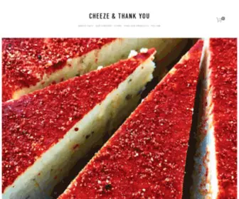 Cheezeandthankyou.com(Cheezeandthankyou) Screenshot