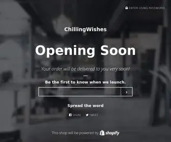 Chillingwishes.com(ChillingWishes) Screenshot