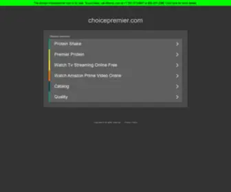 Choicepremier.com(Choice Premier) Screenshot
