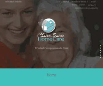 Choiceseniorhomecare.com(Choice Senior HomeCare) Screenshot