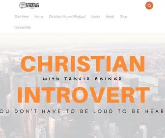 Christianintrovert.com(You Dont have to be Loud to be Heard) Screenshot