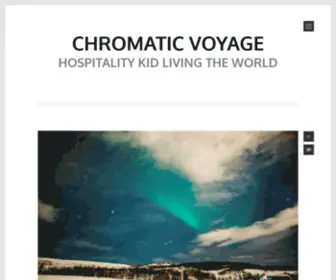 ChromaticVoyage.com(Hospitality kid living the world) Screenshot