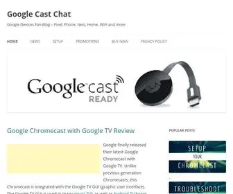 Chromecastchat.com(Google Devices Fan Blog) Screenshot