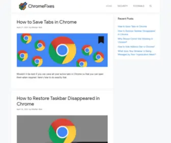 Chromefixes.com(Chrome Browser Tips and Tutorials) Screenshot