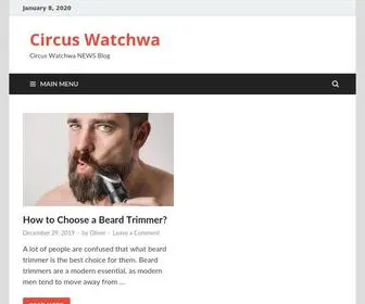 Circuswatchwa.org(Circus Watchwa NEWS Blog) Screenshot