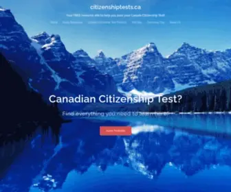 Citizenshiptests.ca(Your FREE resource site to help you pass your Canada Citizenship Test) Screenshot