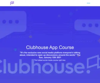 Clubhouseappcourse.com(Clubhouse App Course) Screenshot