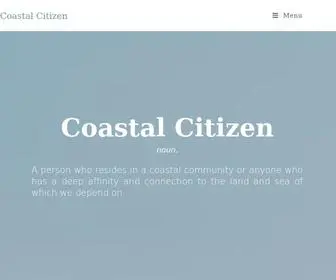 Coastalcitizen.org(We’re redefining what it means to be a citizen of the planet. Our mission) Screenshot