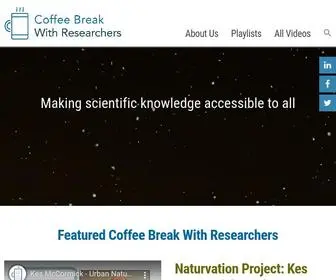 Coffeebreakwithresearchers.org(Coffee Break with Researchers) Screenshot