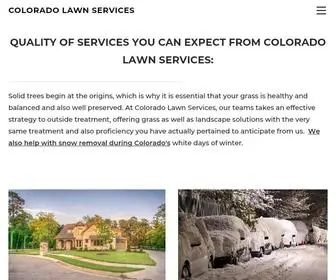 Coloradolawnservices.com(SERVICES YOU WILL EXPECT FROM COLORADO LAWN SERVICES) Screenshot