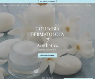 Columbiadermsc.com(Columbia Dermatologist) Screenshot