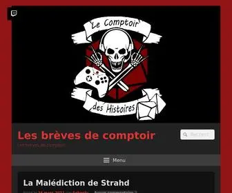 Comptoirdeshistoires.fr(Les brèves de comptoir) Screenshot