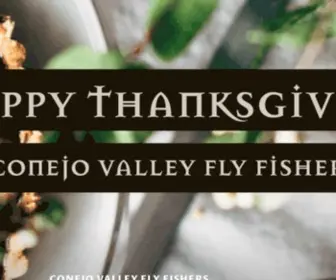 Conejovalleyflyfishers.com(Fly Fishing Club Serving the Conejo Valley in Southern California) Screenshot