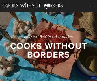 Cookswithoutborders.com(Cooks Without Borders features spectacular recipes steeped in culture) Screenshot